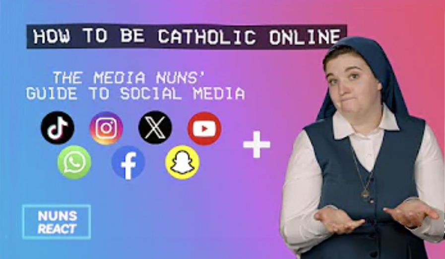Nuns React Text: How to be Catholic Online, the Media Nuns' guide to social media. A bright background with many social media icons and a sister pictured